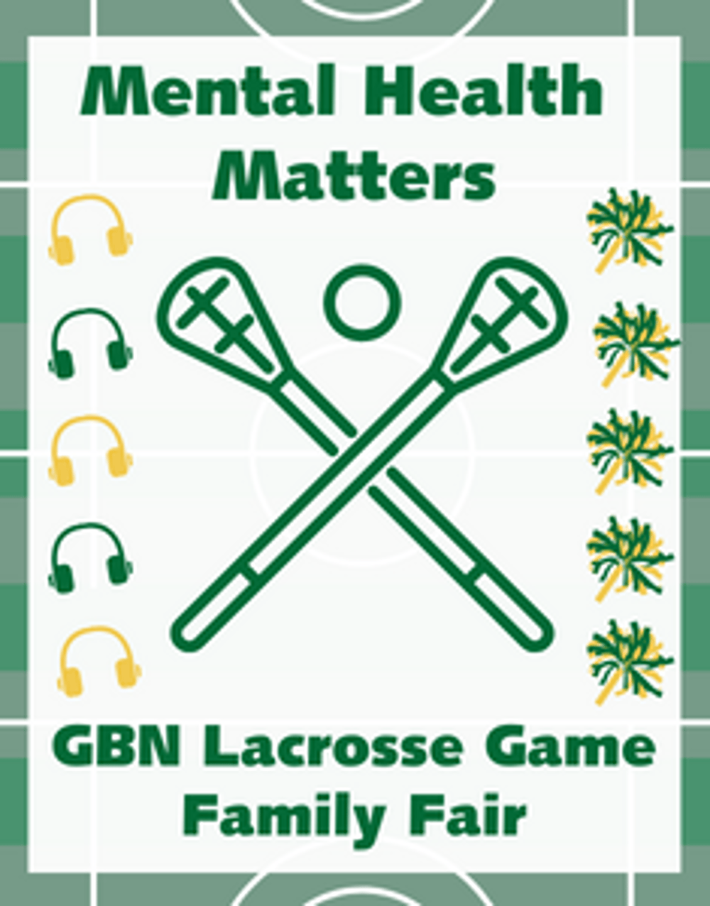 Mental Health Matters GBN Lacrosse Game and Family Fair
