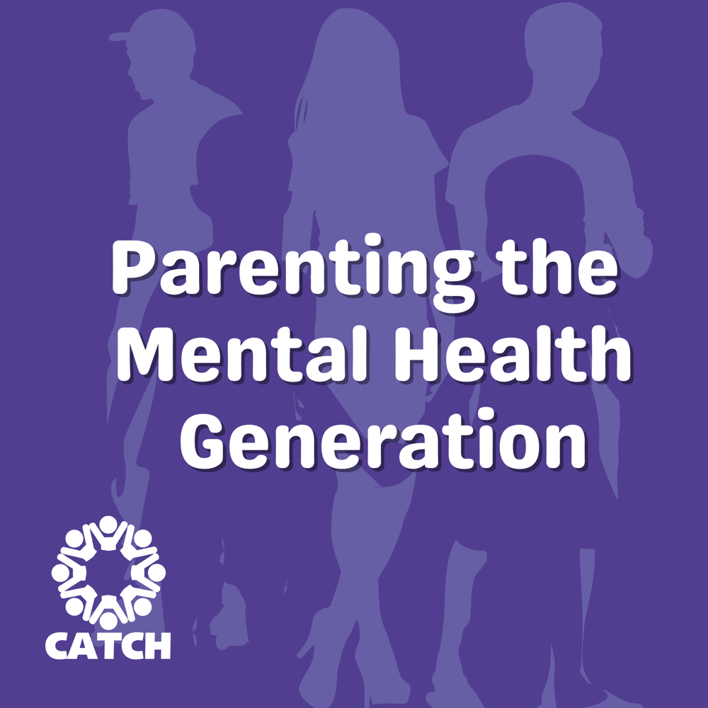 Parenting the Mental Health Generation podcast